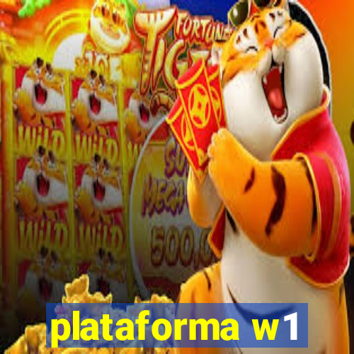 plataforma w1